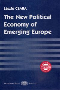 The New Political Economy of Emerging Europe